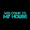 Welcome To My House By Franco Sciampli