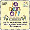 10 Days Off 2014 (Tale Of Us, Mano Le Tough night)