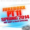 Jukeboxx Part 11: Spring 2014 Hip-Hop and R&B mixed by @DJ_Jukess