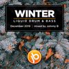 Johnny B Winter Liquid Drum & Bass Mix - December 2019