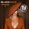 BLACK WAVE - EPISODE 5 | R&B |ALL TIME MIXED BY DJBLACK
