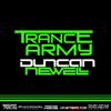 Trance Army Radio Show (Guest Mix Session 031 With Duncan Newell)