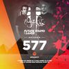 Future Sound of Egypt 577 with Aly & Fila (2 hour cut from OTC at Sound-Bar Chicago - Part 2)