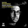 Magna Recordings Radio Show by Carlos Manaça #19 2019 | Guest Mix Olivs [Sintra] Portugal