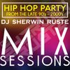 HIP HOP PARTY - LATE 90's to 2000's | DJ SHERWIN RUSTE | BACKSPIN ENTERTAINMENT MIX SESSIONS