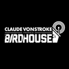Claude VonStroke presents The Birdhouse 002