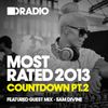 Defected In The House Radio - Most Rated Countdown Pt 2 -  16.12.13 - Guest Mix Sam Divine