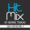Hit Mix By George Tsokas 2018 July 2018 Vol.1