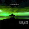 Filip Nikolaevic - Goa Chill Retrospective [Mix 2]
