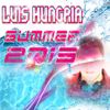 Luis Hungria - Summer 2015 vol. 01