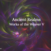 Works of the Weaver V