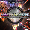 HARD NOISES Chapter 3 - mixed by DJ Giga Dance