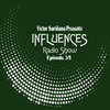 Victor Sariñana Presents- Influences Radio Show Episode 35 (MARCH2021)