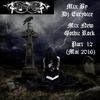 Mix New Gothic Rock (Part 12) By Dj-Eurydice (Mai 2016)