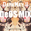 DeOs - Dark May Mix