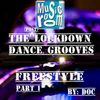 The (Post) Lockdown Dance Grooves - Freestyle (Part 1) (04.06.20) (By: DOC)