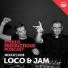 Chus And Ceballos - Stereo Productions Podcast 165 With Loco And Jam [10.09.2016]