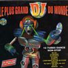 Le Plus Grand DJ Du Monde Vol. 1 (1994)