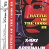 Dj X-Ray Vs Adrenalin - Battle Of The Gods 3 (Intelligence 1995)