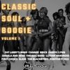CLASSIC SOUL & BOOGIE VOL 1 MIXED BY DJ SWERVE