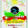 Latest Riddim Mix 2018 best of the best Dj kush Mfalme