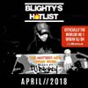 #BlightysHotlist - April 2018 // Brand New & Current R&B, Hip Hop, Dancehall, Afro & Trap  