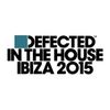 Defected In The House Ibiza 2015 Mix 2 (Continuous Mix)