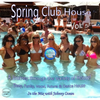 Spring Club House Vol. 5 (Mixed by DJ Johnny Ocean) Promo Only (2018)