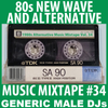 80s New Wave / Alternative Songs Mixtape Volume 34