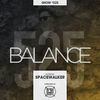 BALANCE - Show #525 (Hosted by Spacewalker)
