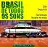 Brasil de Todos os Sons com Rejane Miranda (15.08.16)