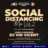 Social Distancing Mix Vol.2 - Dj Vin Vicent - Mad House Sounds