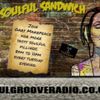 Gary Makepeace and the Tuesday Soulful Sandwich on SOUL GROOVE RADIO 18/8/2020