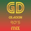 90's Crackin Mix ( Gav Duffy )
