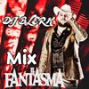 El Fantasma Mix 2020 Éxitos de Banda (México) Dj Blerk