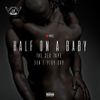 DJ Marky G Presents: Half On A Baby Vol. 3 - The Sex Tape (R&B)