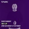 Duke Dumont on Mix Up Triple J (JJJ) 07/10/2017