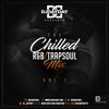 @DJDAYDAY_  - The Chilled R&B/Trapsoul Mix Vol 1