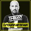 Thierry von der Warth - YOUR PARTY MIX #3