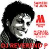 Dj Reverend P tribute to Michael Jackson @ Motown Party, Djoon Club, Saturday June 18th, 2016