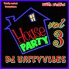 HOUSE PARTY VOL 3 dj happyvibes