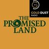 Craig Davids - The Promised Land Show # 16 for Gold Dust Radio 31st July '21
