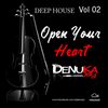 Open your Heart (deep House mix 02) BY NATURE VIBES DENU