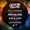 Mike Millrain (live DJ set) @ Catch the Feeling 24/10/18