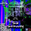 The Bass Sick Show - Guest Mix by So Schway