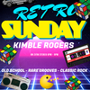 Retro Sunday with Kimble Rogers 05102020