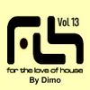 For The Love Of House-Vol 13-   Revisited OldSkool Ever.