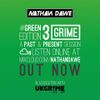 GRIME / UK RAP PART 3 #GREENedition3 | TWEET @NATHANDAWE @UKGRIME
