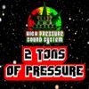 2 Tons Of Pressure - Digital Reggae Business - Phil High Pressure