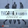 Saint Evo's Talking Drums Ep. 66 [Drums Radio Show]